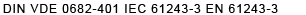 DIN VDE 0682-401 IEC 61243-3 EN 61243-3